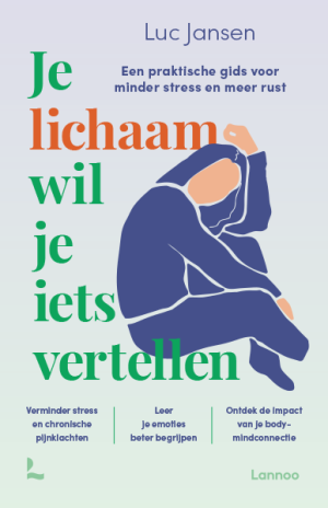 Je lichaam wil je iets vertellen - Lannoo